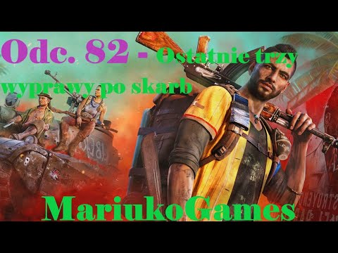 Zagrajmy w Far Cry 6 odc.82  - Trzy ostatnie wyprawy po skarb
