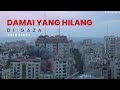 Damai Yang Hilang Di Gaza Video Nasyid