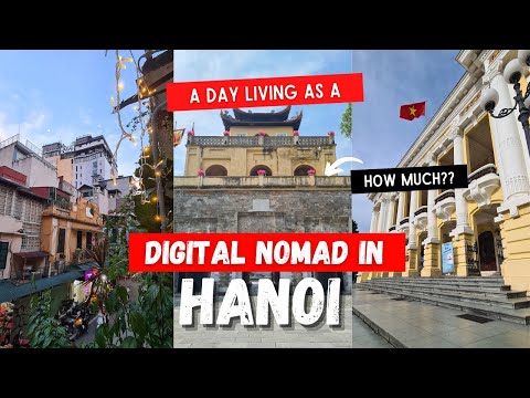 HOW MUCH does it cost to live In Hanoi Vietnam As A Digital Nomad?