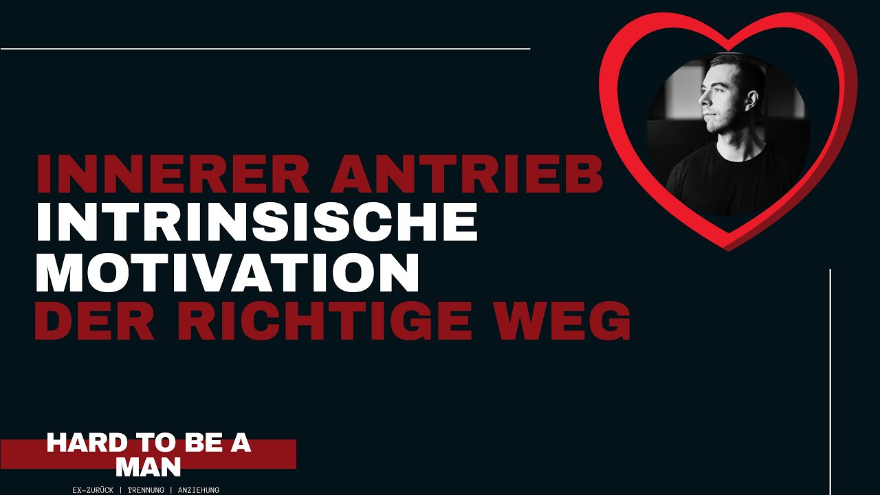 Innerer Antrieb - Erfolg kommt dann, wenn du tust, was du liebst (Mindset)
