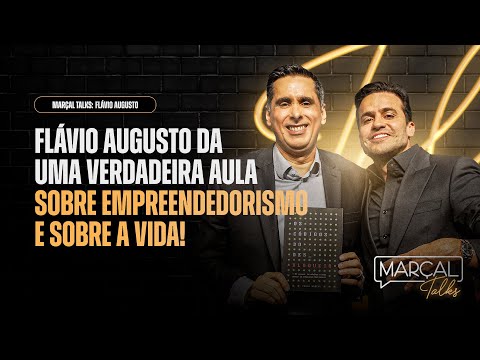 Flávio Augusto da uma AULA sobre EMPREENDEDORISMO E VIDA no  Marçal Talks com Pablo Marçal