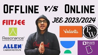 Offline vs Online Coachings |JEE 2022/2023/2024 | Must Watch before Joining Coaching | Harsh Truths🔥