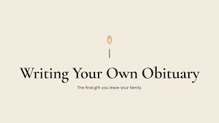 How to write your own obituary in one sitting