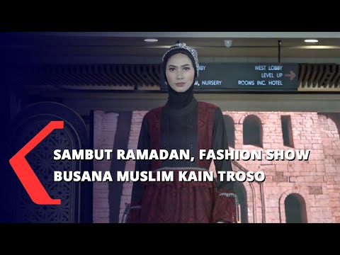 Sambut Ramadan, Fashion Show Busana Muslim Kain Troso