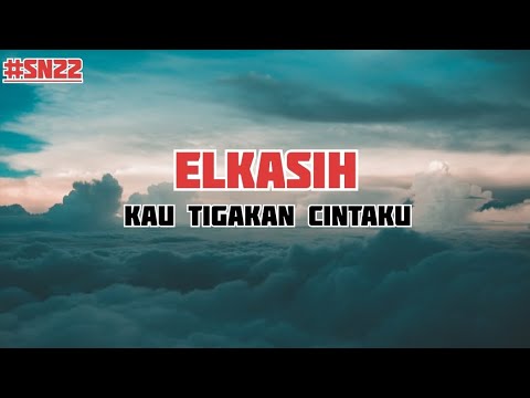 ELKASIH - KAU TIGAKAN CINTAKU  ( LIRIK ) *COVER BY AULIA RAHMAN*