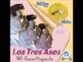 My-Video-Los-Tres-Ases-Que-Seas-Feliz-))(*_*)((