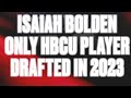 Only 1 HBCU Player Drafted + Isaiah Bolden Draffed By Patriots in 7th round