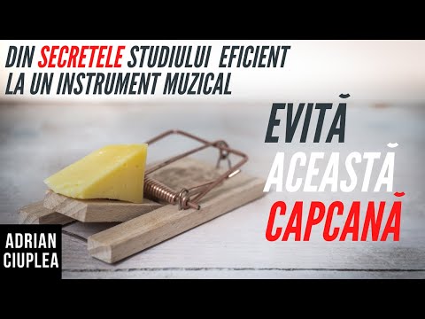 Vrei să progresezi la instrument? - EVITĂ această capcană