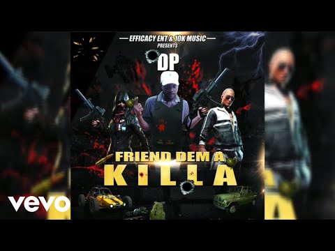 DP - Fren dem a killa