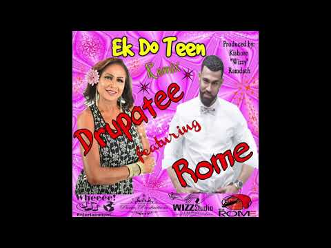 Drupatee feat Rome - Ek Do Teen (Bollywood Remix)
