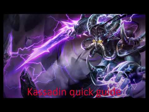 Kassadin guick guide Deutsch