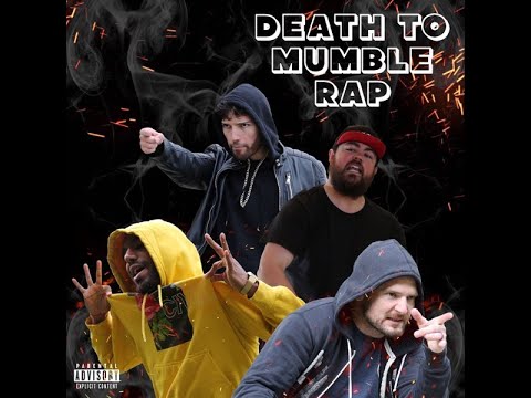 DEATH TO MUMBLE RAP - GAWNE x Mac Lethal x Futuristic x Crypt(Clean)