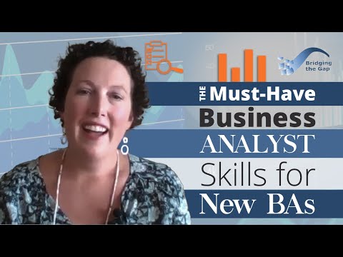 The Must-Have Business Analyst Skills: 4 Key Skill Areas