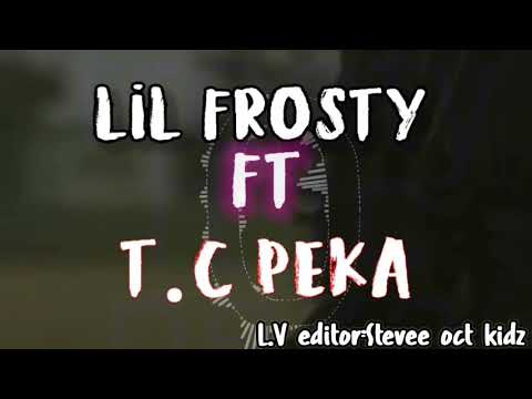 Lil frosty ft TC peka_BG Theme Song(Black Gang)Official Lyrics