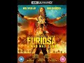 Opening To Furiosa A Mad Max Saga UK 4K UHD Blu Ray 2024