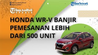 Baru Hitungan Hari Meluncur, Mobil Honda WR-V Banjir Pemesanan, Diklaim Sudah Lebih dari 500 Unit