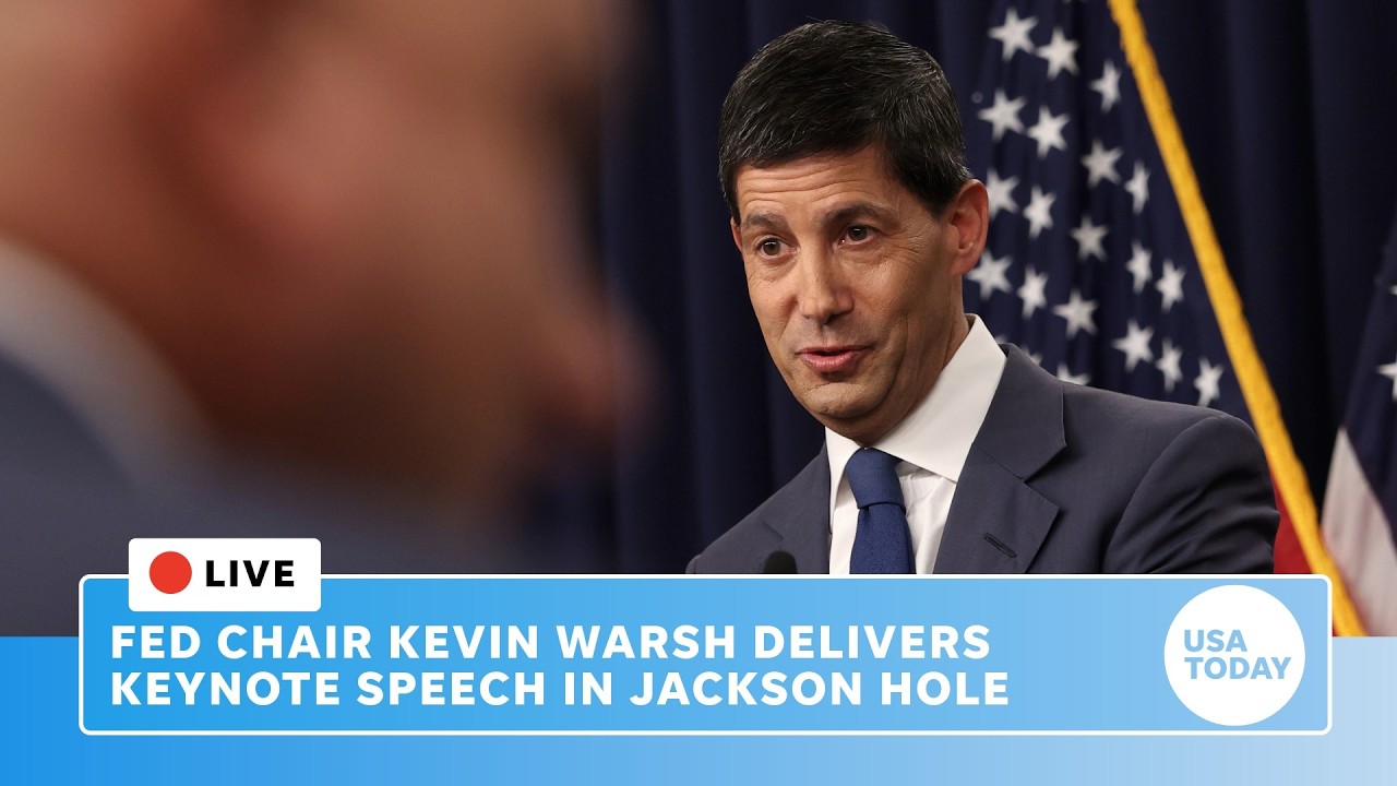 Jackson Hole live: Fed Chair Kevin Warsh delivers keynote speech