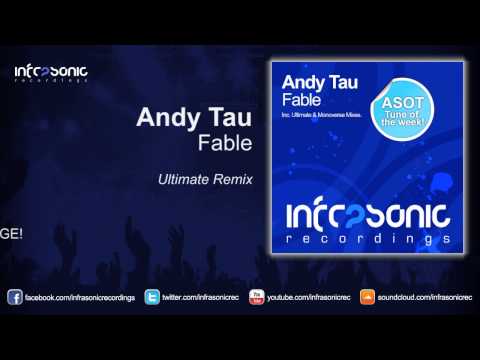 Andy Tau - Fable (Ultimate Remix)