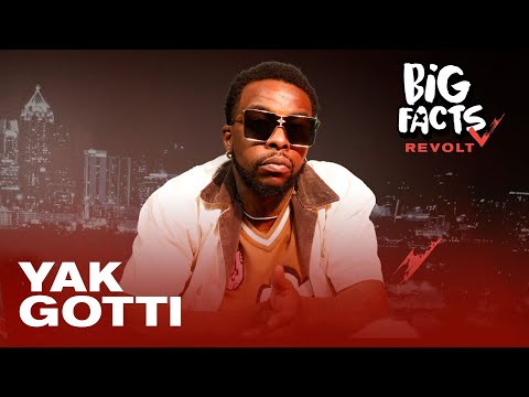 Yak Gotti Talks His Interrogation Video, YSL Case, Gunna's Plea Deal, Young Thug & More | Big Facts