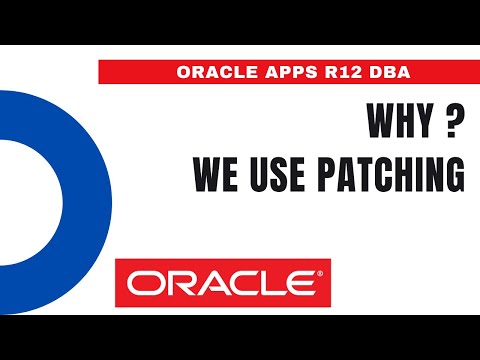 Introduction of Patching in EBS - Why We Use Patching - Oracle Apps DBA - E-Business Suite R12