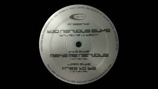Two Nervous Guys / Free To Be (Original Mix) / Silver Pearl Records / 2001