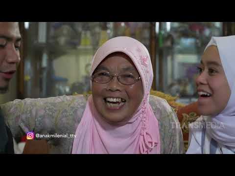 ANAK MILENIAL - Rizky Kerumah Neneknya Lesti Dikira Mau Lamaran (4/4/19) Part 1