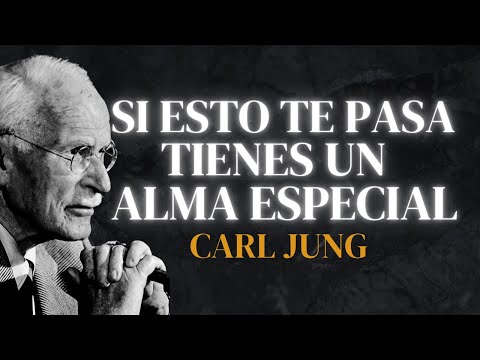 SEÑALES de que tu ALMA es ESPECIAL | Carl Jung