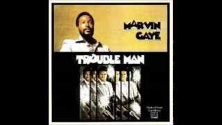 trouble man - marvin gaye