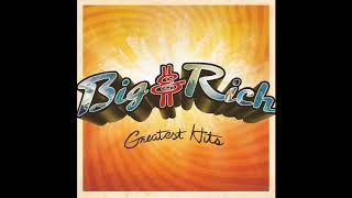 Big &amp; Rich - Fake ID (feat. Gretchen Wilson)