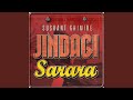 Jindagi Sarara