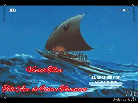 Vaniah Toloa- Tuli Atu ole Faiva o Tamatane