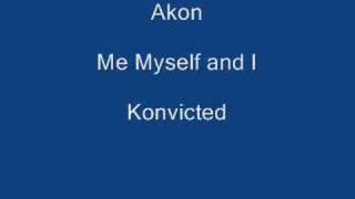 Akon Me Myself And I