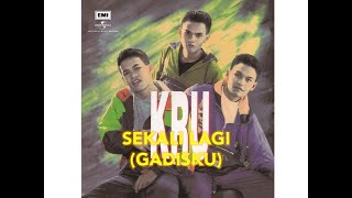 Sekali Lagi [Gadisku] - KRU (Official Audio)