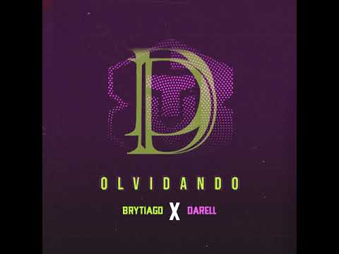 Olvidando - Brytiago Ft. Darell (Audio Oficial)