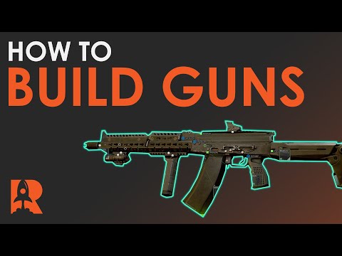 How to build guns in Escape from Tarkov!