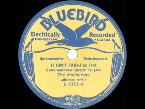 1933 Madhatters - It Isn’t Fair (Dick Robertson, vocal)