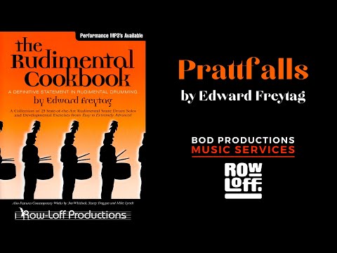The Rudimental Cookbook - PRATTFALLS Solo #21 - Edward Freytag