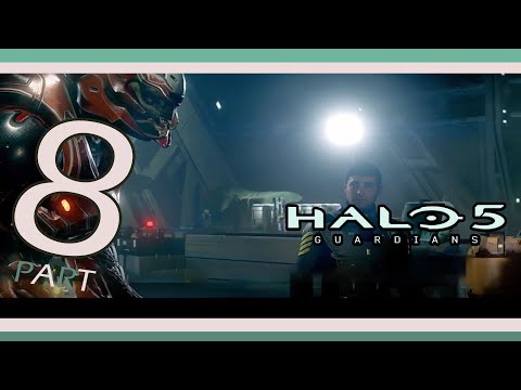 Halo 5 Guardians Gameplay Walkthrough part 8
