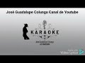 karaoke " Chiquilina " David Lee Garza y los Musicales