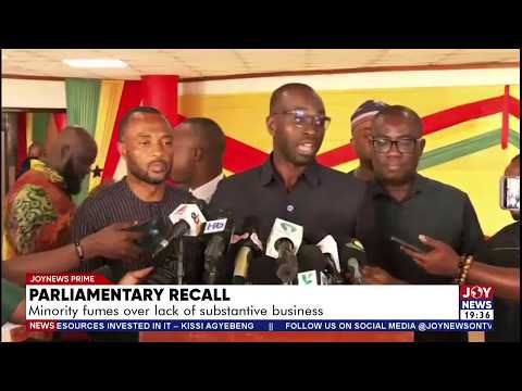 Parliamentary Recall: Minority fumes over lack of substantive business | Joy News Prime (26-8-26)