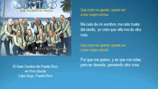MUJER CELOSA, El Gran Combo de Puerto Rico, cantando Gilberto Santa Rosa