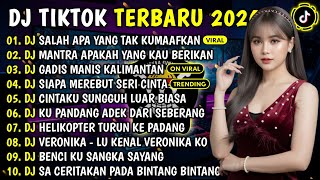 Download lagu DJ TIKTOK TERBARU 2026 || DJ SALAH APA YANG TAK KUMAAFKAN🎵DJ MANTRA APAKAH YG KAU BERIKAN🎵FULL ALBUM mp3