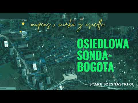 MUPENS x MIRKO Z OSIEDLA - SONDA BOGOTA (STARE SZESNASTKI 01)