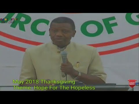 Pastor E.A Adeboye @ May 2018 Thanksgiving Service