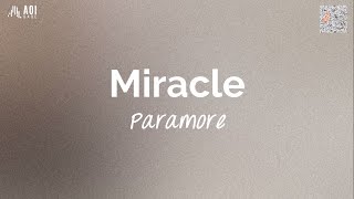 Miracle (lyrics) - Paramore