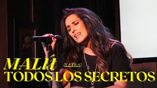 Malú - Todos los secretos (Letra)