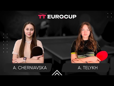 12:25 Alina Cherniavska - Anastasiia Telykh 15.11.2023 TT Euro.Cup Women Ukraine Master. TABLE 4
