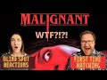 FIRST TIME WATCHING  / MALIGNANT (2021) /  COMMENTARY / REACTION
