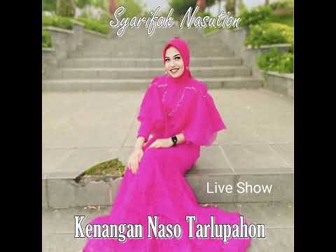 Kenangan Naso Tarlupahon (Live Show)