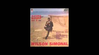 Wilson Simonal - Alegria Alegria vol. 2 (1967) Full Album